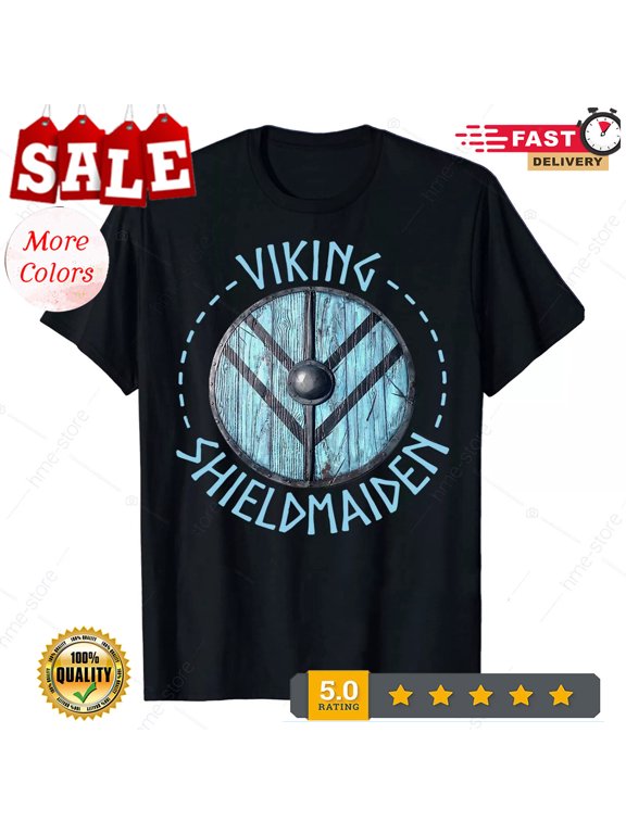 2026/Viking Shield Maiden Princess Warrior Tshirt Shieldmaiden Viking Wife Girlf