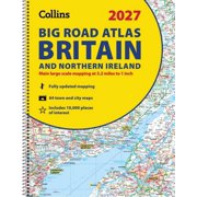 Collins Road Atlas 2027 Collins Big Road Atlas Britain and Northern Ireland A3 Spiral, Spiral-Bound