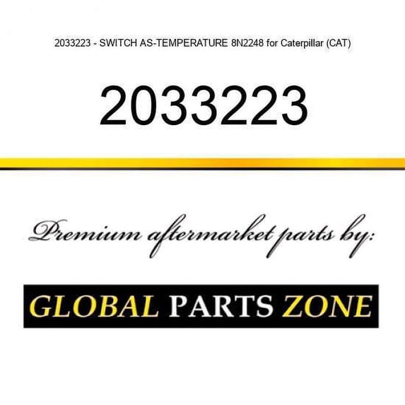 2033223 - SWITCH AS-TEMPERATURE 8N2248 for Caterpillar (CAT)
