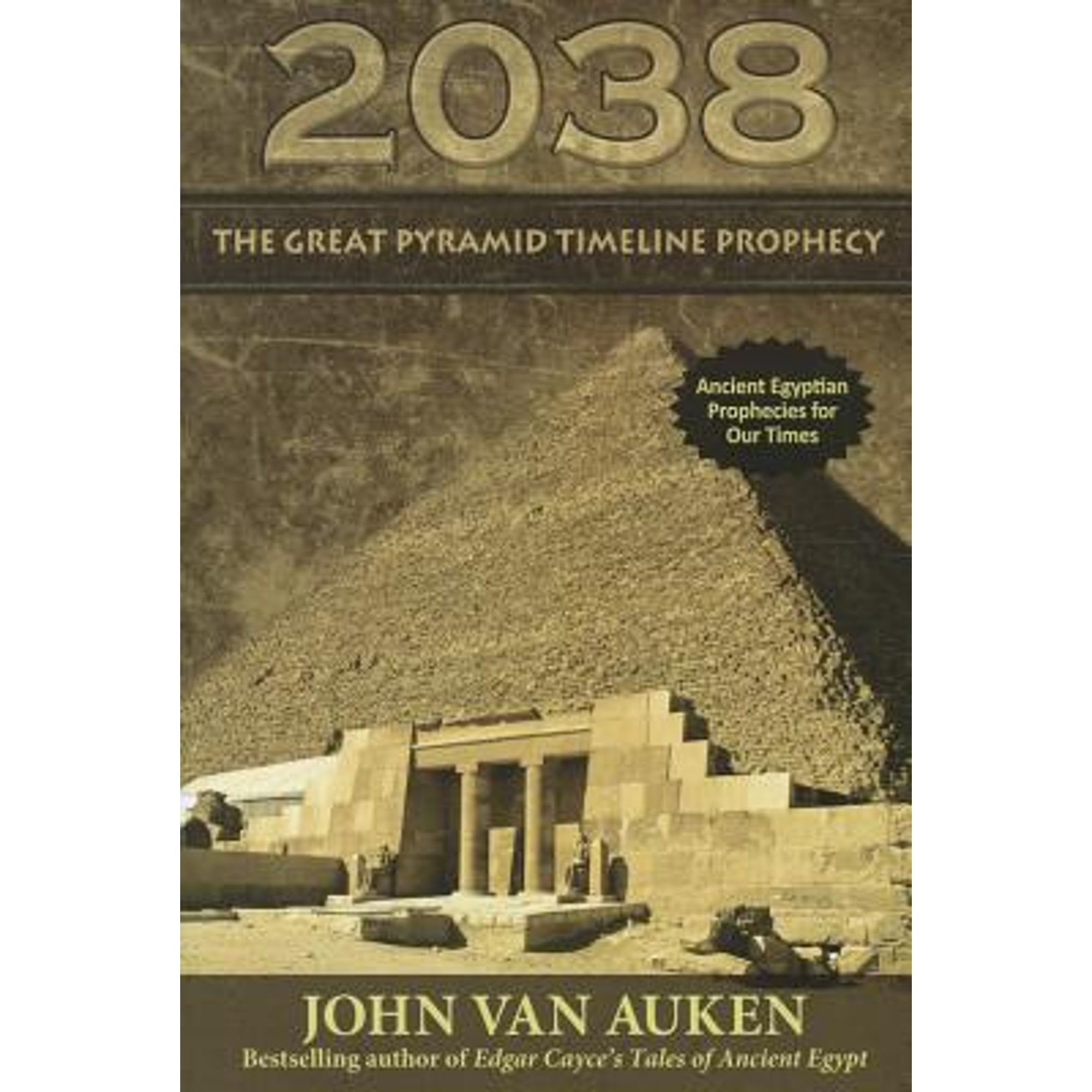 2038 Great Pyramid Timeline Prophecy (Paperback) - Walmart.com