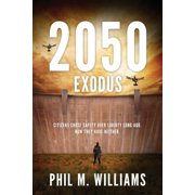 2050 Exodus Book 2 Paperback 1943894574 9781943894574 Phil M. Williams