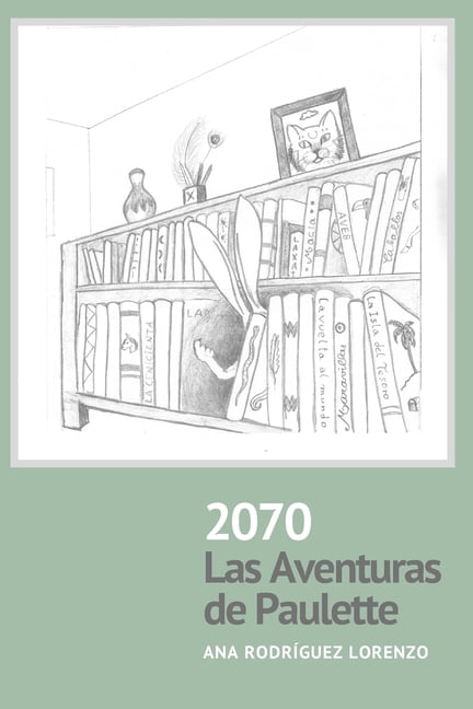 2070 Las Aventuras de Paulette, (Paperback)
