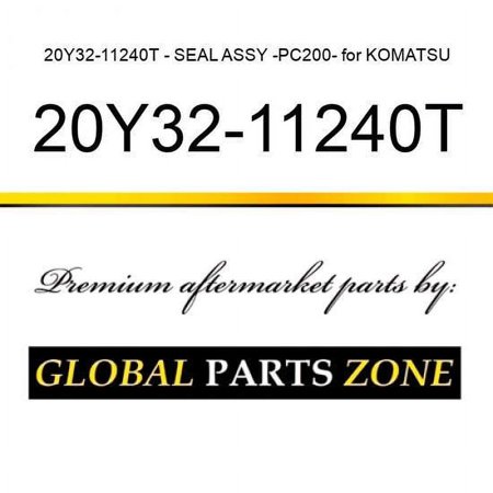 20Y32-11240T - SEAL ASSY -PC200- for KOMATSU