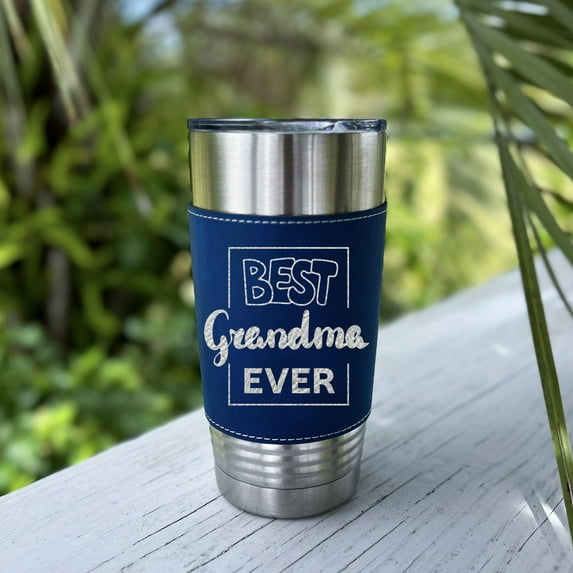 20oz Leather Tumbler with 'Best Grandma Ever' Engraving - Perfect for Mother's Day, Birthdays, Christmas - Ideal Gift for Grandmother C95