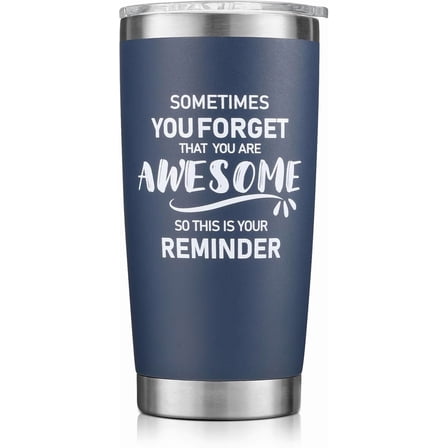 20oz Navy Blue Tumbler, Sometimes You Forget You''re Awesome Inspirational Stainless Steel Cup, Stocking Stuffer for Men, Ideal Christmas Birthday Gift for Him Husband Boyfriend