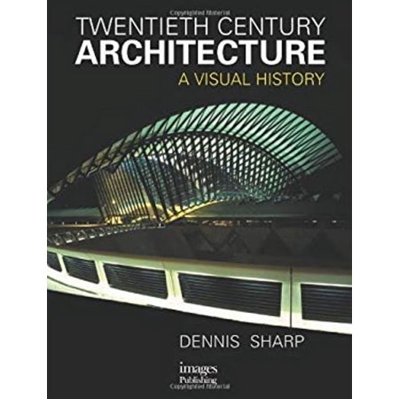 Pre-Owned 20th Century Architecture : A Visual History (Hardcover) 9781864700855