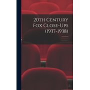 20th Century Fox Close-Ups 1937-1938, Hardcover