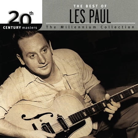 20th Century Masters: The Millennium Collection - The Best Of Les Paul