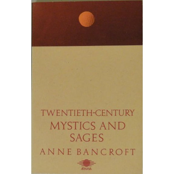 Pre-Owned 20th-Century Mystics and Sages (Paperback) 0140191992 9780140191998