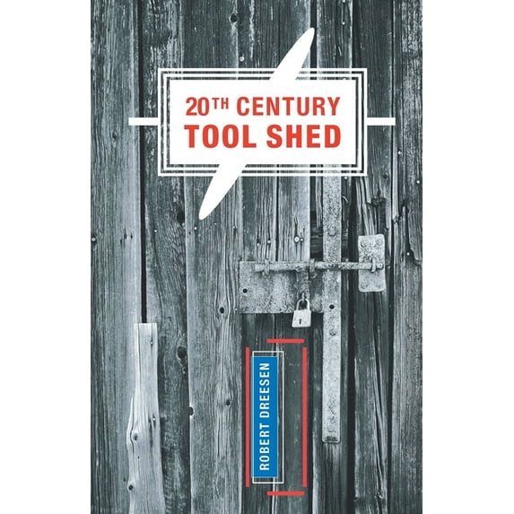 20th Century Tool Shed (Paperback)