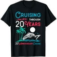 thumbnail image 1 of 20th Wedding Anniversary Cruise Tee 20 Years of Marriage T-ShirtMen's and women's gift, black and white T-shirt, size: Extra large S-4XL, 1 of 4
