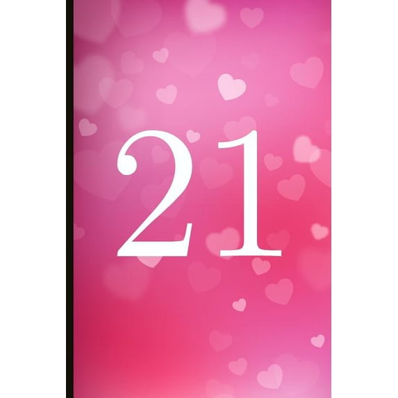 21: A Beautiful 21th Birthday Gift and Keepsake to Write Down Special Moments (Paperback)
