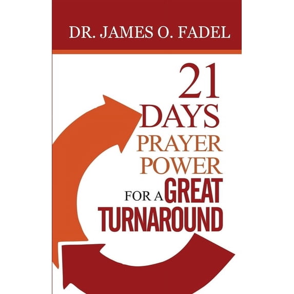 21 Days Prayer Power for a Great Turnaround (Paperback)