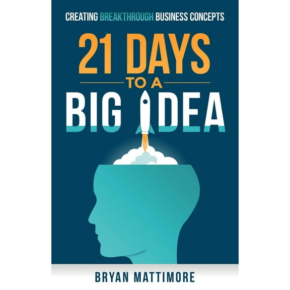 21 Days to a Big Idea!, (Paperback)