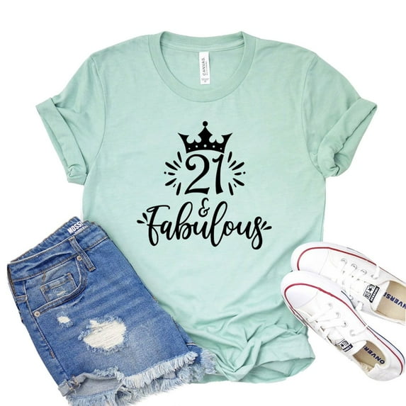 21 & Fabulous Shirt Women's Party Tee Celebration Shirts Birthday T-shirt Hello Twenty One Tshirt B'day Queen Gift Legal Bday Top