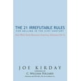 thumbnail image 1 of 21 Irrefutable Rules for Selling in the 21st Century : And Why Your Business Survival Depends on It, 1 of 1
