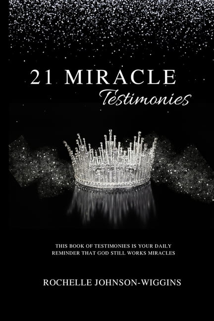21 MIRACLE Testimonies, (Paperback)