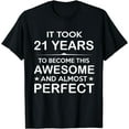 thumbnail image 1 of 21 Year Old 21st Birthday Gift Ideas for Him Men Women Girls T-Shirt, 1 of 4