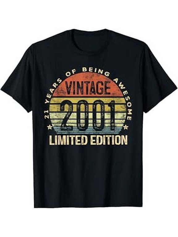 21 Year Old Gifts Vintage Birthday Gifts 2001 Limited Edition 21St Birthday Vintage T-Shirt Unisex S To 5XL