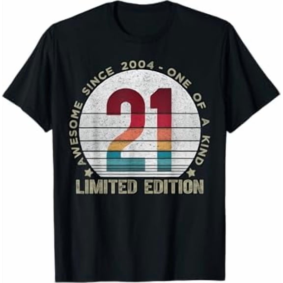 21 Year Old Gifts Vintage Birthday Gifts 2004 Limited Edition 21St Birthday Vintage T-Shirt Unisex S To 5XL