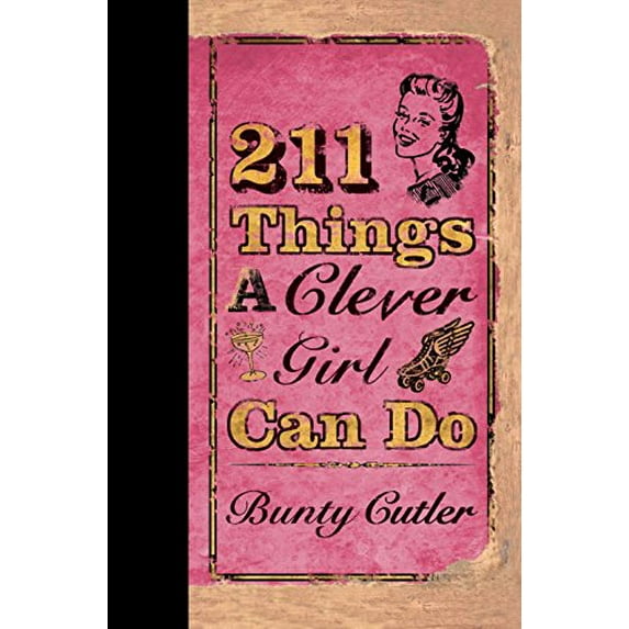 Pre-Owned 211 Things a Clever Girl Can Do, 9780399534416, 0399534415, Hardcover,