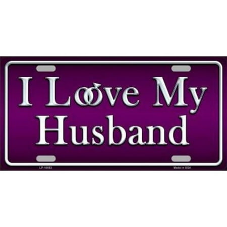 I Love My Husband Metal License Plate