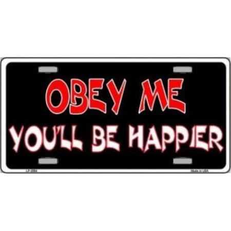 Obey Me You'll Be Happier Metal License Plate