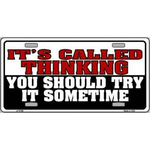 Thinking You Should Try It Metal License Plate