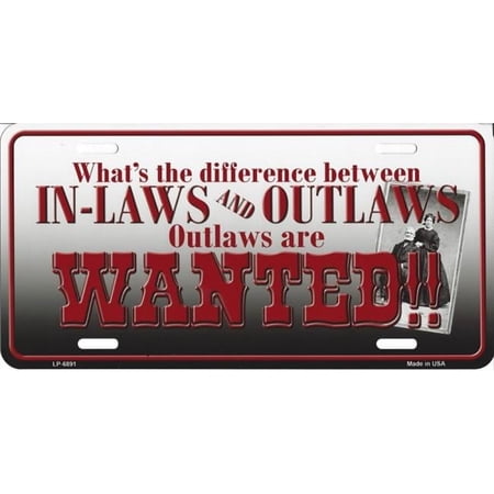 212 Main LP-6891 6 x 12 in. In Laws & Outlaws License Plate