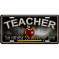 212 Main LP8575 6 x 12 in. Teacher the Hardest Job Metal License Plate