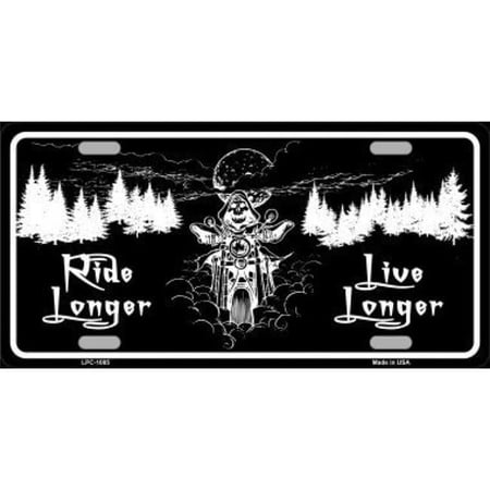 Ride Longer Live Longer Metal License Plate