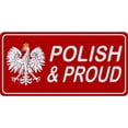 thumbnail image 1 of 212 Main LPO1113 Polish & Proud Photo License Plate, 1 of 1