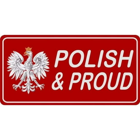 212 Main LPO1113 Polish & Proud Photo License Plate