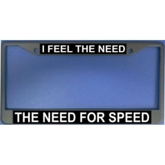 212 Main LPO1181 I Feel the Need the Need for Speed License Plate Frame