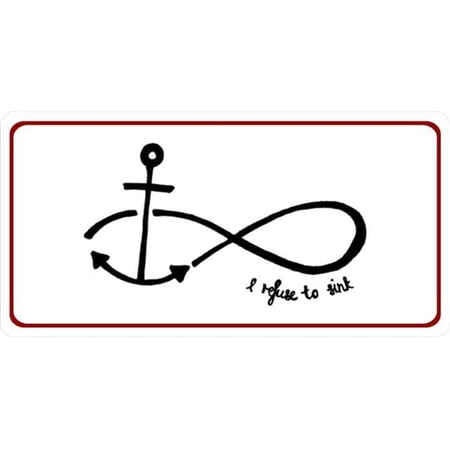 212 Main LPO1758 Anchor with Infinity Symbol I Refuse to Sink Plate