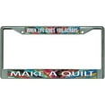 thumbnail image 1 of 212 Main LPO1759 When Life Gives You Scraps Make a Quilt License Plate Frame, 1 of 1
