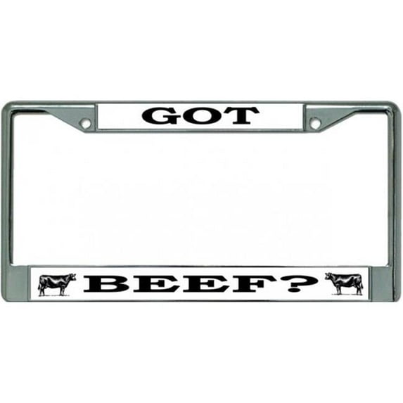 Got Beef Chrome License Plate Frame