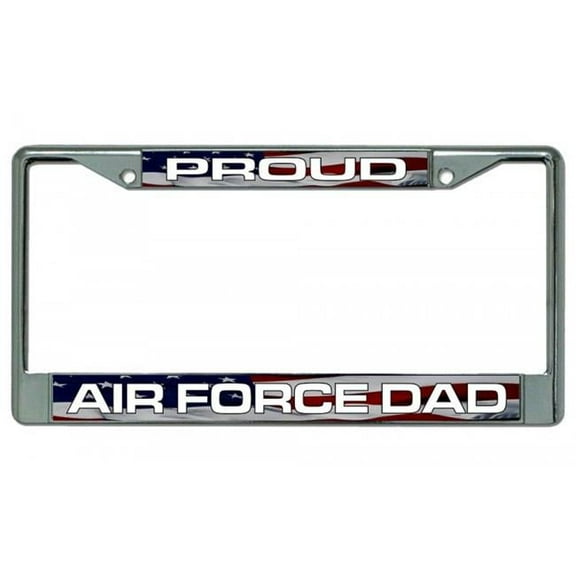 Proud Air Force Dad Chrome License Plate Frame