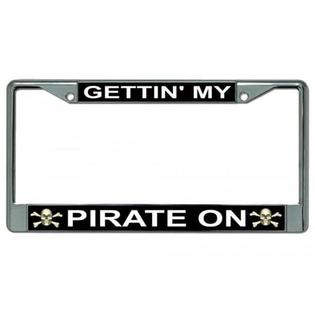 212 Main LPO3047 6 x 12 in. Getting My Pirate on Chrome License Plate Frame