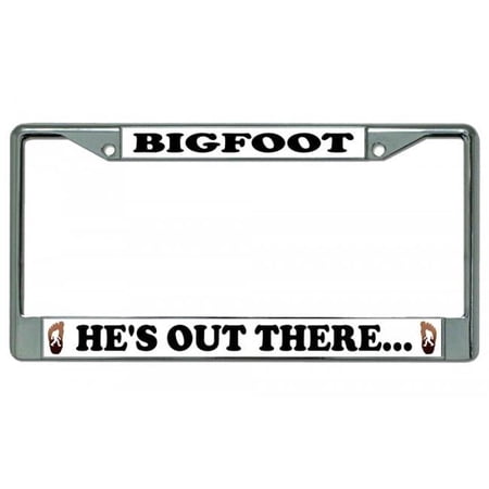 Bigfoot He's Out There Chrome License Plate Frame