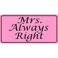 thumbnail image 1 of Mrs. Always Right Photo License Plate, 1 of 1