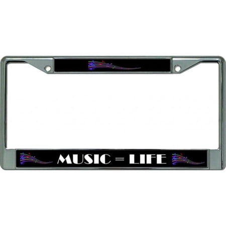 Music Equals Life Chrome License Plate Frame