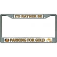 thumbnail image 1 of 212 Main LPO3464 6 x 12 in. Id Rather Be Panning for Gold Chrome License Plate Frame, 1 of 1
