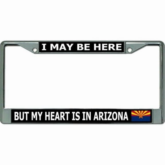 212 Main LPO3560 6 x 12 in. My Heart is in Arizona Chrome License Plate Frame