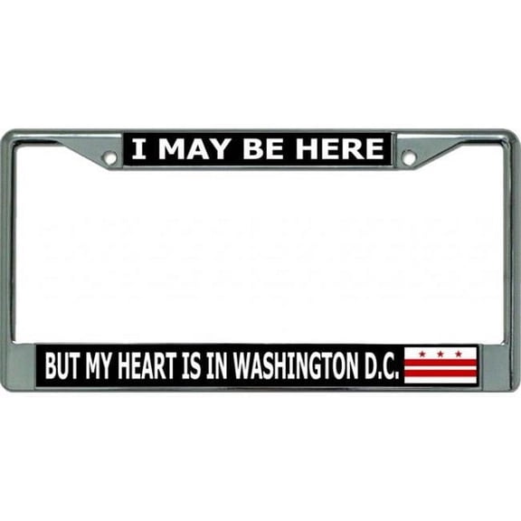 212 Main LPO3567 6 x 12 in. My Heart is in Washington D.c. Chrome License Plate Frame