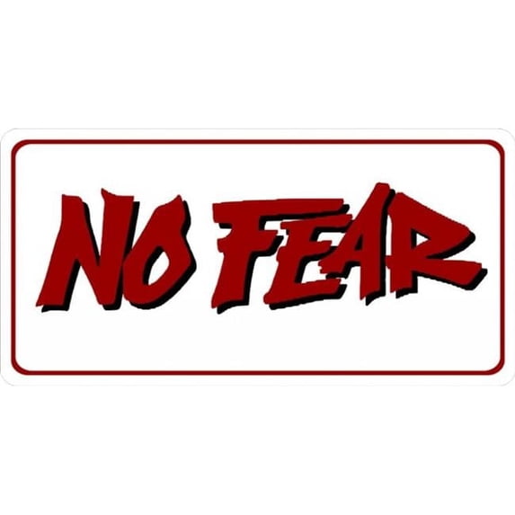 No Fear Photo License Plate