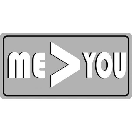 212 Main LPO4017 6 x 12 in. Me Better Than You Photo License Plate