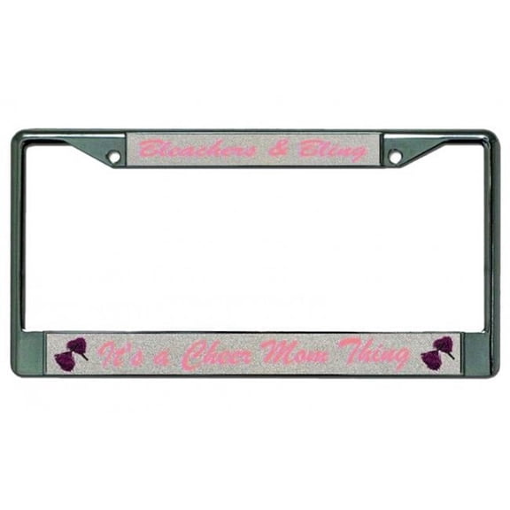 212 Main LPO4034 6 x 12 in. Its a Cheer Mom Thing Chrome License Plate Frame