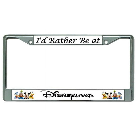 212 Main LPO4038 6 x 12 in. Id Rather Be at Disneyland No. 2 Chrome License Plate Frame
