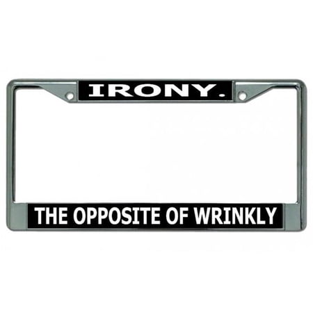 212 Main LPO4341 6 x 12 in. Irony the Opposite of Wrinkly Chrome License Plate Frame